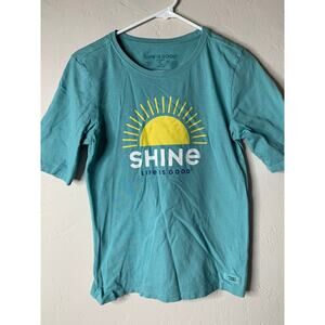 Life is Good T-Shirt Women's Size Small Blue Yellow SHINE